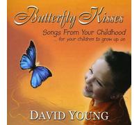 Butterfly Kisses: Songs from Your Childhood