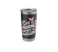 Butterfly Life is A Journey Not A Destination Stainless Steel Insulated Tumbler