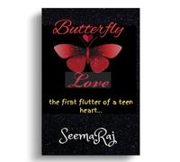 Butterfly Love: the first flutter of a teen heart
