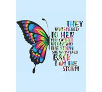 Butterfly Notebook, They Whispered To Her You Cannot Withstand The Storm She Whispered Back I Am The Storm: Pastel Blue Journal For Women Girls School