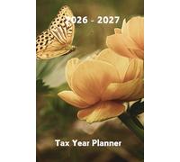 Butterfly on Flower A5 Tax Year Planner 2026 - 2027 With Account Ledger: Botanical Financial Year Week To View Diary With Contacts and Password Reminder
