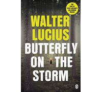 Butterfly on the Storm: Heartland Trilogy Book 1 (Heartland Trilogy)