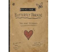 Butterfly Parade: A Sermon Notes Journal For Healing Through Testimony, Worship & Scripture