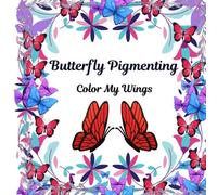 Butterfly Pigmenting: Color My Wings