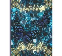 Butterfly Sketchbook: Journal Composition Notebook |Use as a Journal, Diary or Sketchbook |Sketching, drawing, Writing | Funny butterfly | 8,5” x 11” | 100 blank unlined pages
