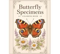 Butterfly Specimens: A Nature-Inspired Coloring Book of Butterfly Species