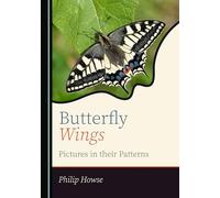 Butterfly Wings: Pictures in their Patterns