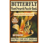 BUTTERFLY WORD SEARCH PUZZLE BOOK: 50+ Easy-to-Read Puzzles in a Word Find Book About Butterfly Species, Migration & Habits For Butterfly Lover's, ... Gift. (LIFE & LEISURE WORD SEARCH SERIES)
