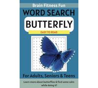 BUTTERFLY WORD SEARCH Puzzle Book for Adults, Seniors and Teens: Brain Fitness Fun - Word Searches with EASY TO READ Print about Butterflies, Insects and Nature