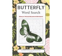 Butterfly Word Search Puzzle Book: Word Search Book with Easy to Read Print about Butterfly, Insect, Wings and More | 6x9 inches, 110 pages | 50+ ... Gifts for Vacation, Holidays and Free Times