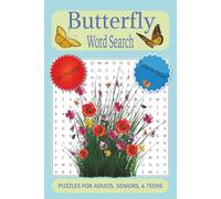 Butterfly Word Search Puzzle Book: Word Searches with Easy to Read Print about Butterflies, Insects and More | 6x9 inches, 110 pages | 50+ Puzzles ... ... Holidays, Free Time, and Relaxation