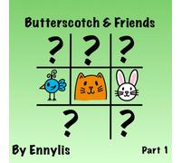 Butterscotch & Friends Easy and Bold Coloring Story Book: A Cute Fun Coloring Story Book Following Butterscotch on an Adventure to Find Friends, a coloring book for all ages.
