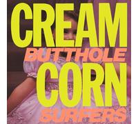 Butthole Surfers - Cream Corn From The Socket Of Davis [VINYL]