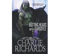 Butting Heads with a Gargoyle (A Paranormal's Love)