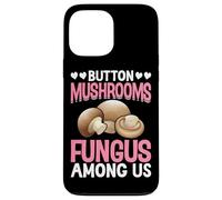 Button Mushrooms Fungus Among Us Case for iPhone 13 Pro Max