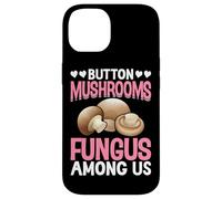 Button Mushrooms Fungus Among Us Case for iPhone 14