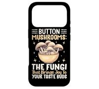 Button Mushrooms The Fungi That Brings Joy To Your Taste Bud Case for iPhone 17 Pro
