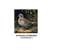 Button Quail Coloring Book: Button Quail Coloring Book for Kids Ages 3-6
