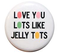 Button Zombie Mini 'LOVE YOU LOTS LIKE JELLY TOTS' Fridge Magnets (1.25 Inch/32mm) MADE IN UK (Jelly Tots Style 2, 1)