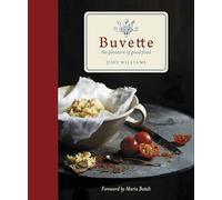 Buvette: The Pleasure of Good Food