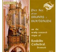 Buxtehude, Bruhns: Organ Works