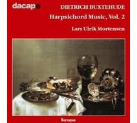Buxtehude: Harpsichord Music, Vol 2 /Mortensen