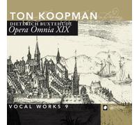 BUXTEHUDE/KOOPMAN/AMSTERDAM BAROQUE: COMPLETE WORKS 19: VOCAL WORKS 9 - CD