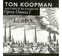 Buxtehude: Opera Omnia I - Harpsichord Works, Vol. 1 by Koopman. Ton: hpsd.......... (2006-10-10)