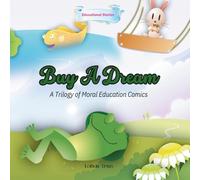 Buy A Dream: A Trilogy of Moral Education Comics