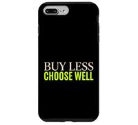 Buy Less Choose Well Sustainable Living Earth Day Activist Case for iPhone 7 Plus/8 Plus