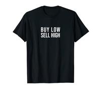 Buy Low Sell High T-Shirt