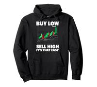Buy low sell high trader stock market exchange Pullover Hoodie