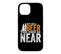 Buy Me A Beer The End Is Near Funny Getting Married Groom Case for iPhone 14