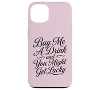 Buy Me A Drink And You Might Get Lucky Swinger Lifestyle Case for iPhone 13