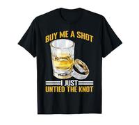 Buy Me A Shot I Just Untied The Knot Divorce Party - T-Shirt
