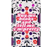 Buy me books and tell me I am pretty: Dot grid journal