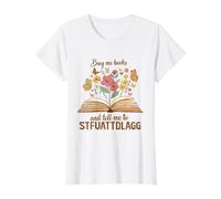 Buy Me Books and Tell Me to STFUATTDLAGG Value Graphic T-Shirt