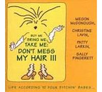 Buy Me Bring Me Take Me Don't Mess My [CASSETTE]