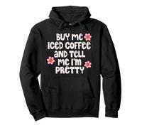 Buy Me Iced Coffee for Women Cute Pullover Hoodie