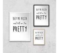 Buy Me Pizza And Tell Me Im Pretty Art Print - A4 - Print Only