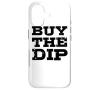 Buy The Dip - Funny Stock Market Investing Case for iPhone 17