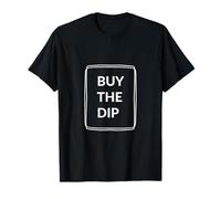 Buy the Dip! Investing Investors Crypto Stock Market T-Shirt