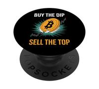 Buy The Dip Sell The Top Crypto Bitcoin PopSockets Adhesive PopGrip