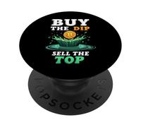 Buy The Dip Sell The Top Crypto Bitcoin PopSockets Adhesive PopGrip