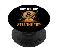 Buy The Dip Sell The Top Crypto Bitcoin PopSockets Adhesive PopGrip