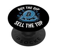 Buy The Dip Sell The Top Crypto Bitcoin PopSockets Adhesive PopGrip