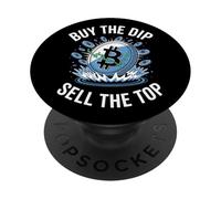 Buy The Dip Sell The Top Crypto Bitcoin PopSockets Adhesive PopGrip