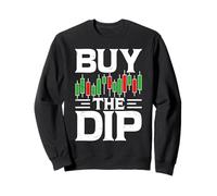 Buy The Dip - Stock Trader Day Trading Crypto Stock Market Sweatshirt