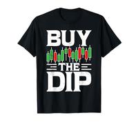Buy The Dip - Stock Trader Day Trading Crypto Stock Market T-Shirt