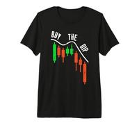 Buy the Dip - Traders Candlestick Chart Funny Day Trader Premium T-Shirt